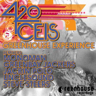 Greenhouse Experience by 420 Ceis