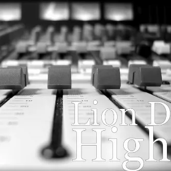 High by Lion D