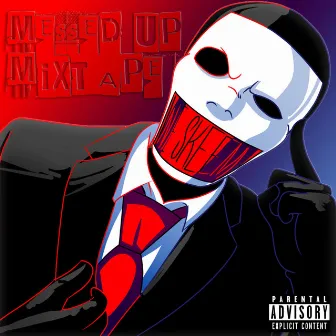 Messed Up Mixtape by We Skeem