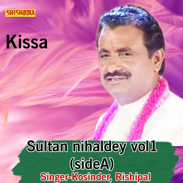 Sultan Nihaldey Vol 1 Side A