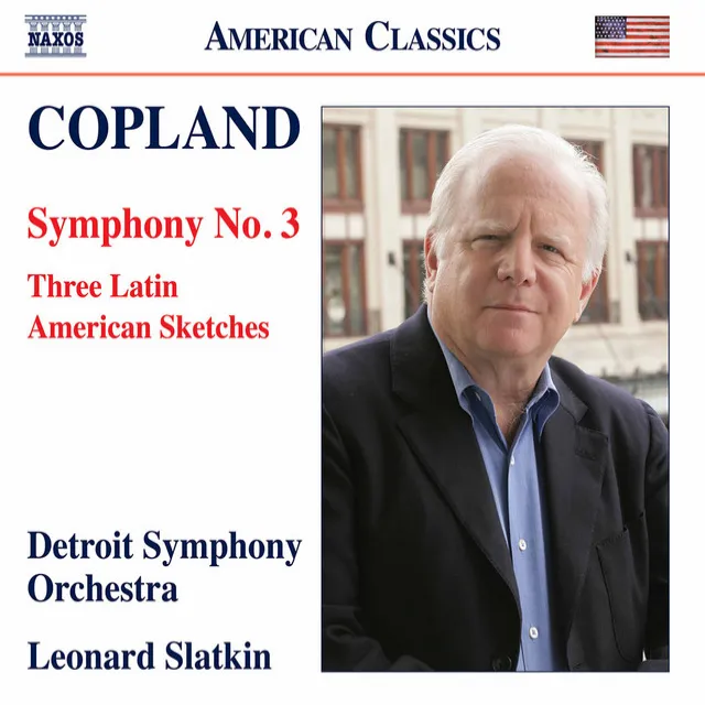 Copland: Symphony No. 3 & 3 Latin American Sketches