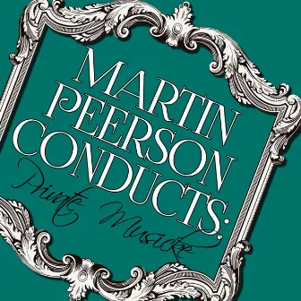 Martin Elliott Conducts: Private Musicke by Martin Peerson