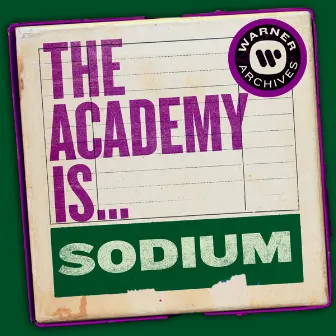 Sodium by The Academy Is...