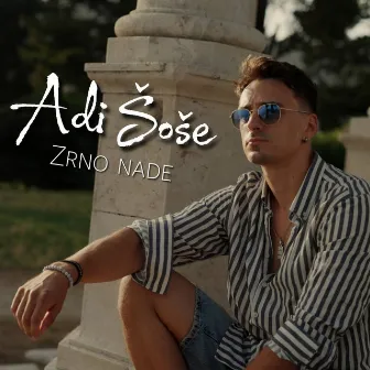 Zrno nade by Adi Šoše