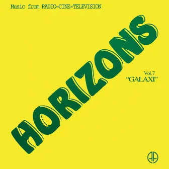 Horizons Vol.7 - Galaxi by Horizons