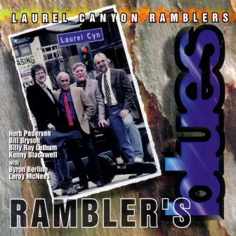 Rambler's Blues by Laurel Canyon Ramblers