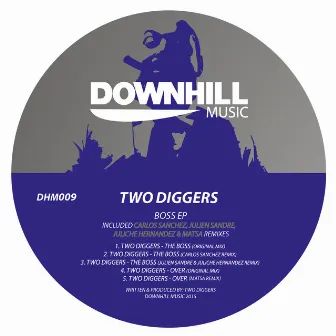 Boss EP by Two Diggers