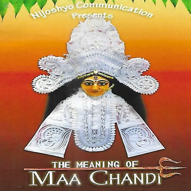 The Meaning of Maa Chandi Vol.3