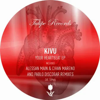 Your Heartbeat EP by Kivu