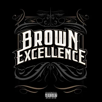 Brown Excellence by Immortal Soldierz