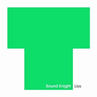 Lies by Sound Knight