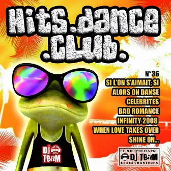 Hits Dance Club, Vol. 36 by DJ Team