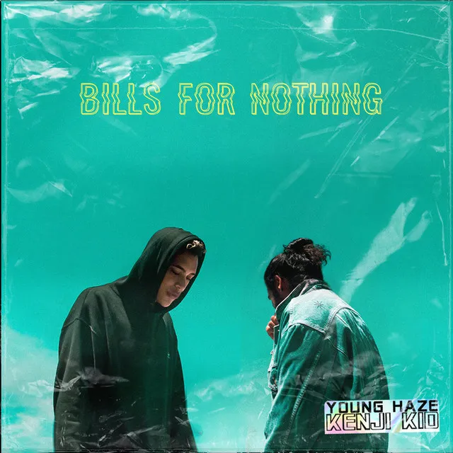 Bills for Nothing