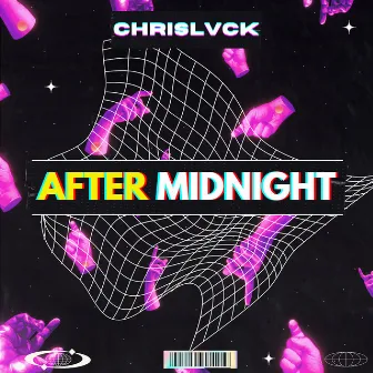 After Midnight by CHRISLVCK