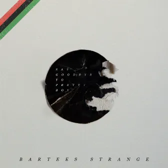 Say Goodbye To Pretty Boy (Deluxe Edition) by Bartees Strange