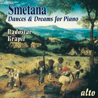 SMETANA: Dances and Dreams for Piano by Radoslav Kvapil