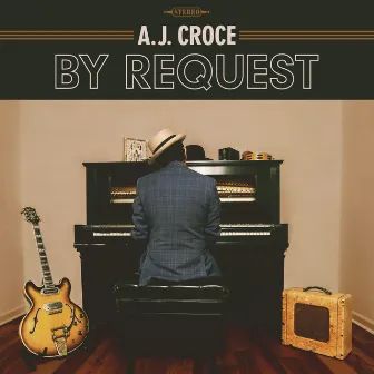 By Request by A.J. Croce