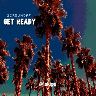 Get Ready by Skipe