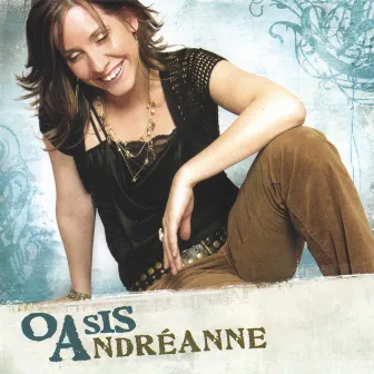 Oasis (French) by Andreanne