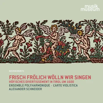 Frisch frölich wölln wir singen by 