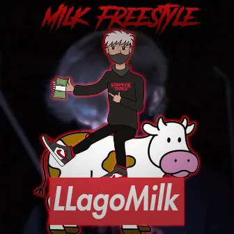 Milk Freestyle by Llago