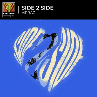 Side 2 Side by Vipraz