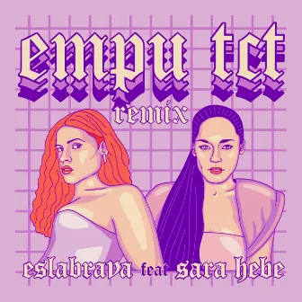 Empu Tct (Remix) by ESLABRAVA