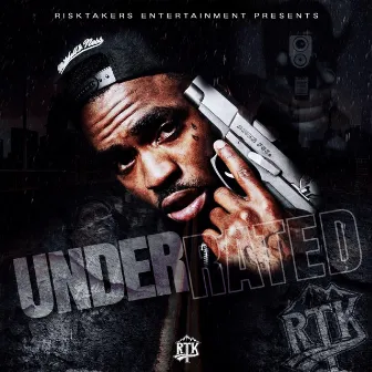 Underrated by Lil Richy