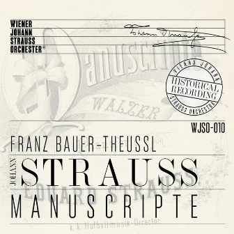 Manuscripte - Historical Recording by Franz Bauer-Theussl