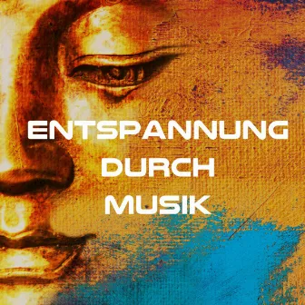 Entspannung durch Musik - Wellness Entspannungsmusik by Entspannungsmusik Akademie