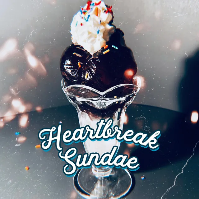 Heartbreak Sundae