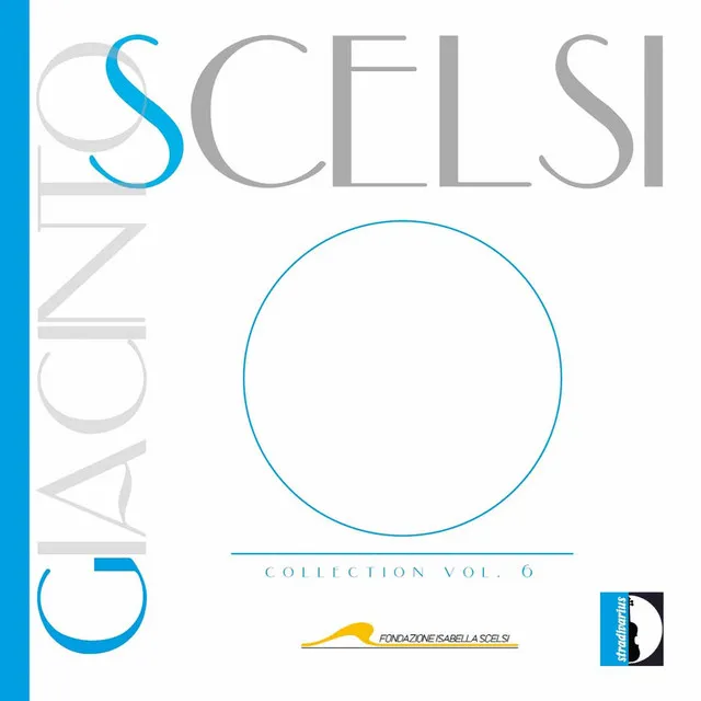 Giacinto Scelsi Collection, Vol. 6