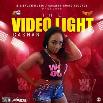 The Video Light - Single by Cashan