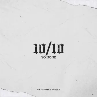 Yo No Sé by OKY