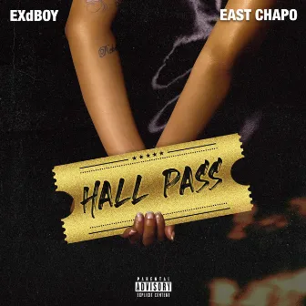 Hall Pass by EXdBOY