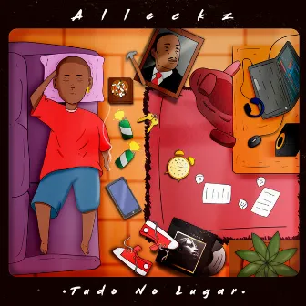 Tudo no Lugar by Alleckz