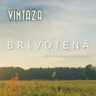 Brīvdienā by Vintāža