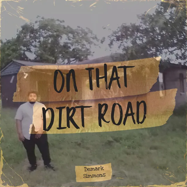 On That Dirty Road