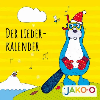 Der Lieder-Kalender by JAKO-O