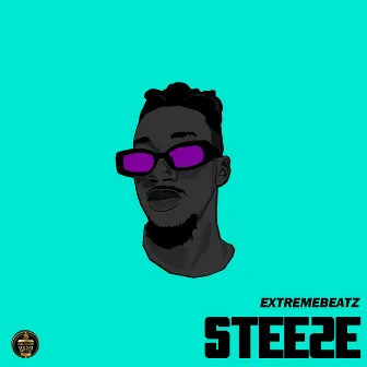 Steeze by Extremebeatz