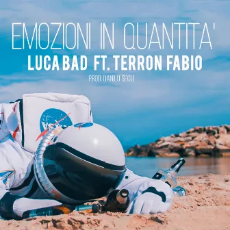 Emozioni in Quantita' by Luca Bad