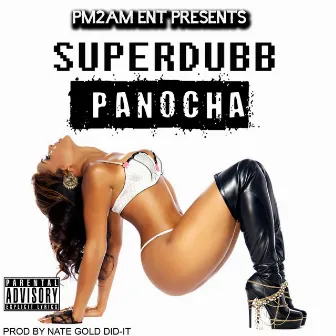 Panocha - Single by Superdubb