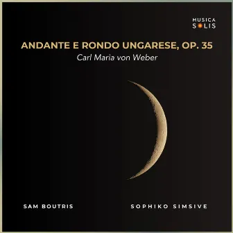 Andante e Rondo Ungarese, Op. 35 (Clarinet and Piano) by Sophiko Simsive