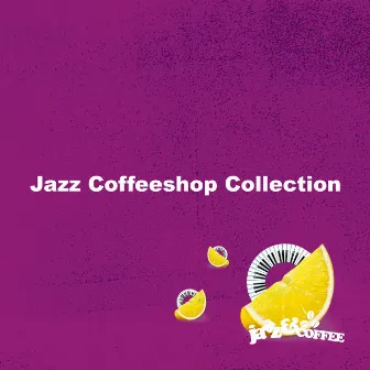 Jazz Coffeeshop Collection by Jazz & Coffee