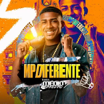 Mp Diferente by Banda Médio Paredão