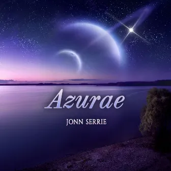 Azurae by Jonn Serrie