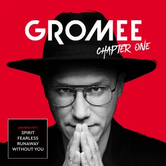 Chapter One by Gromee