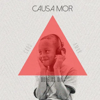 Causa Mor by Douglas Din