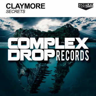 Secrets by Claymore