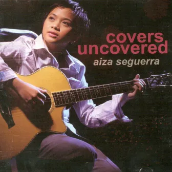 Covers Uncovered by Aiza Seguerra